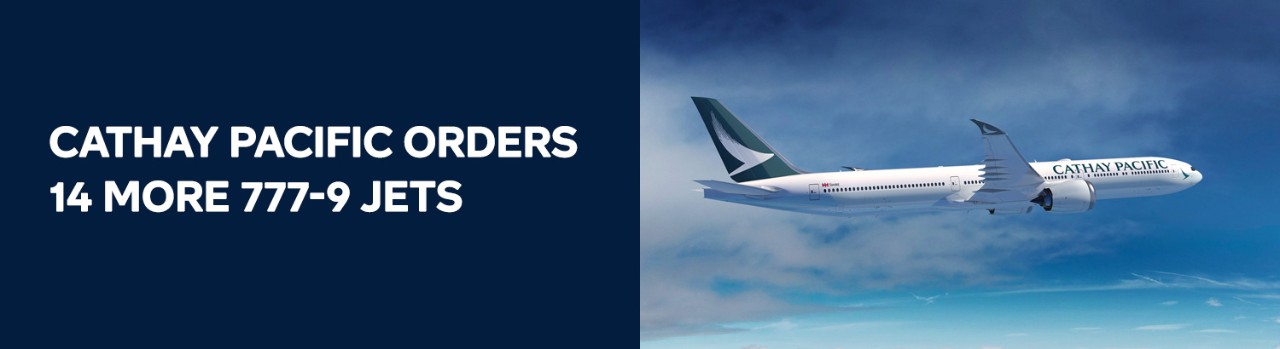 Cathay Pacific orders 14 more 777-9 jets