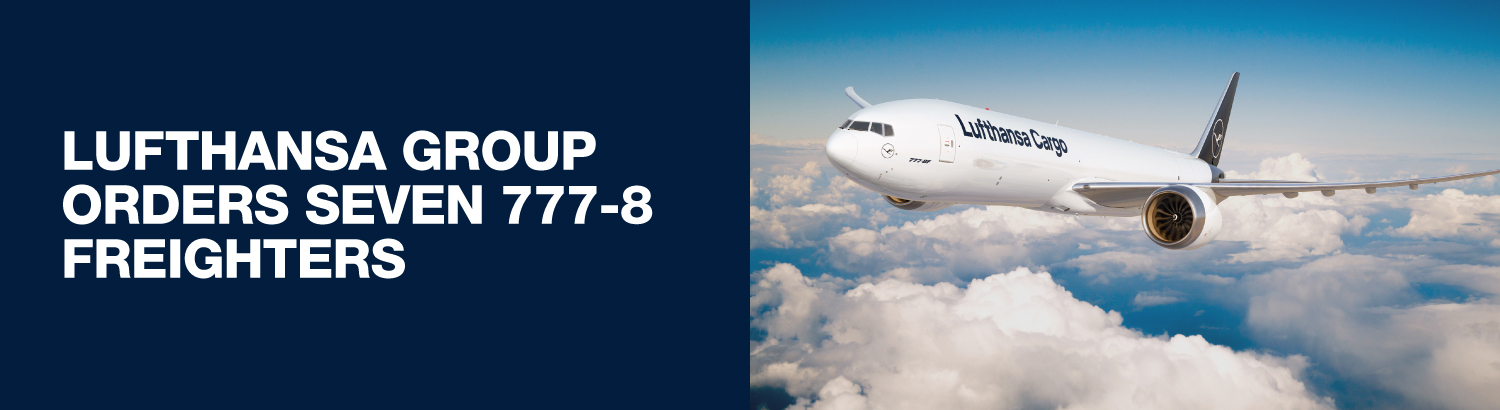 Lufthansa group orders seven 777-8 freighters